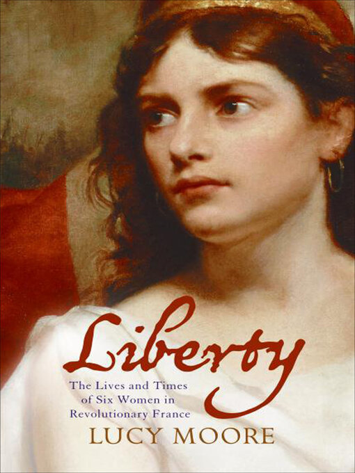 Title details for Liberty by Lucy Moore - Wait list